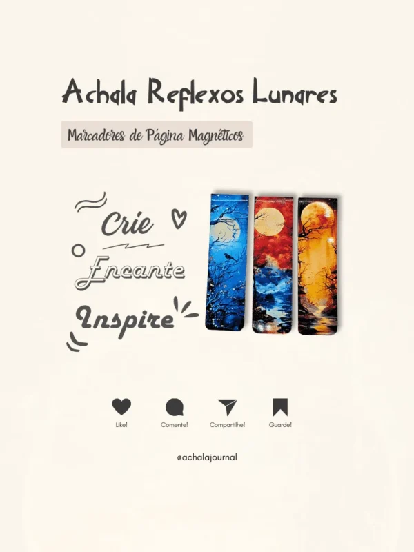 Conjunto Achala com 3 Marcadores de Páginas Magnéticos Reflexos Lunares inspirados nas fases da lua.