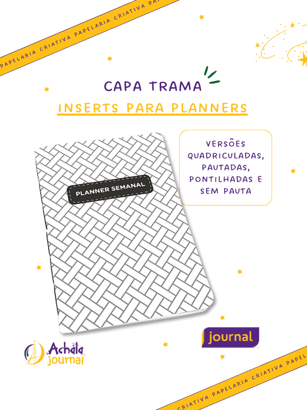 Planner Achala Journey Trama - Insert Semanal Premium Não Datado