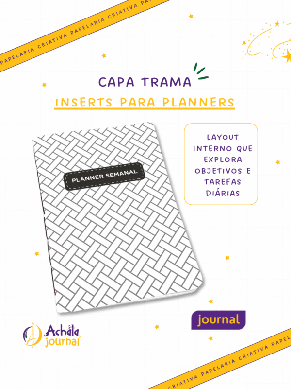 Planner Achala Journey Trama - Insert Semanal Premium Não Datado